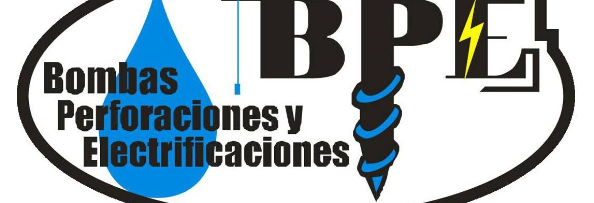 Bombas, Perforaciones y  Electrificaciones