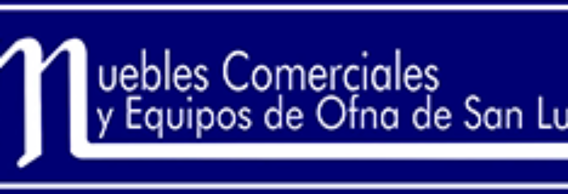 Muebles comerciales y Equipos de oficina San Luis